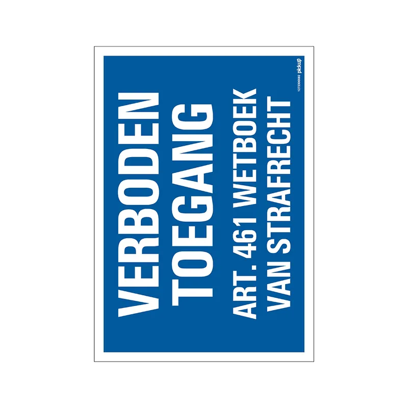 BORD VERBODEN TOEGANG ART. 461 330X230 MM