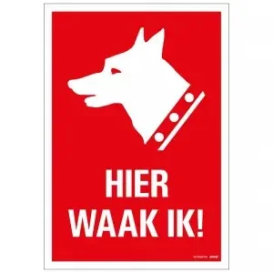 BORD HIER WAAK IK! 230X330 MM